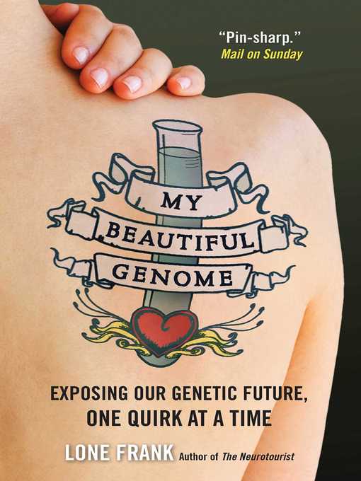 Title details for My Beautiful Genome by Lone Frank - Available